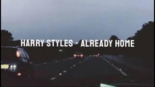 (unreleased) harry styles - already home // letra en español
