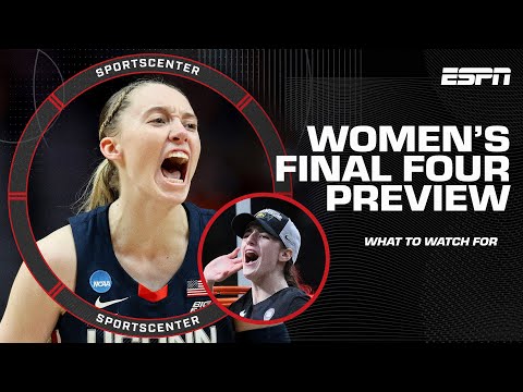 WOMEN'S FINAL FOUR PREVIEWS: NC State vs. South Carolina and UConn vs. Iowa 🏀🙌 | SportsCenter