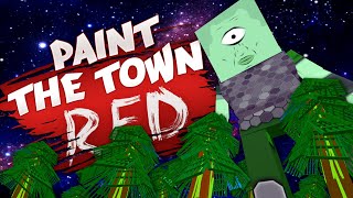Hunted By Interdimensional Giant Aliens - Paint the Town Red