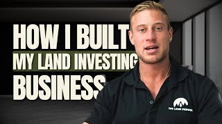 How I Built My Land Investing Business (from $7k to 7 figures) | Sumner Healey