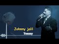 Johnny Jalil Yemmy جوني جليل يمي Johnny Jalil Yemmy جوني جليل يمي