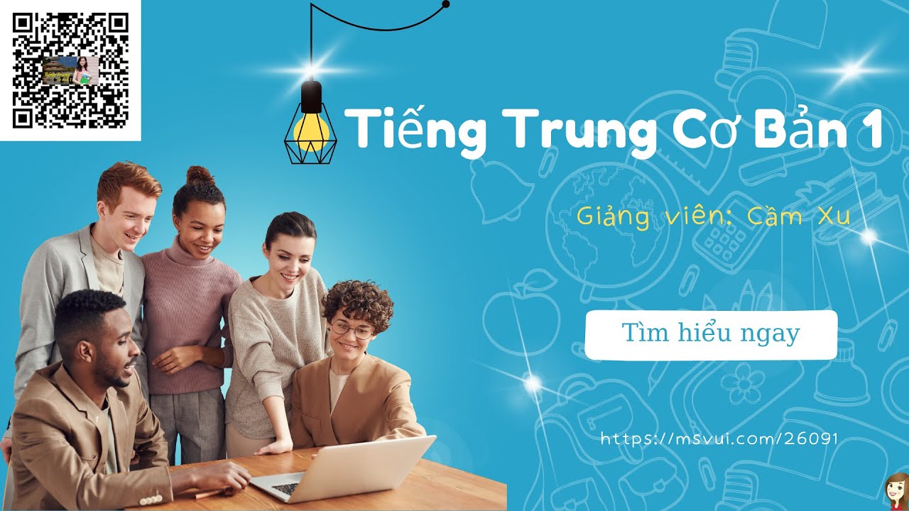 Tiếng Trung cơ bản 1 | Cầm Xu | MsVui