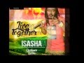 ISASHA - LIVE TOGETHER - GUIDANCE RIDDIM