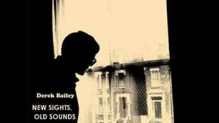 Derek Bailey / New Sights, Old Sounds - Solo Live - Guitar Records