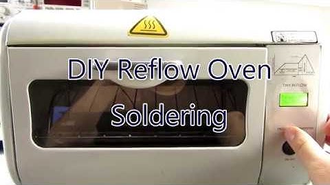 DIY Reflow Oven Soldering using Tiny Reflow Controller from RocketScream.com