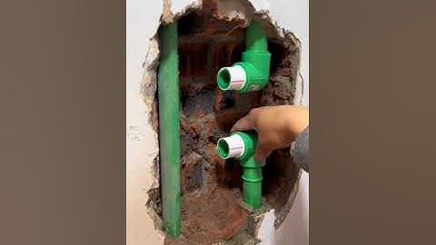 Cách sửa đường ống nước âm tường bị rò rỉ đơn giản hiện nay