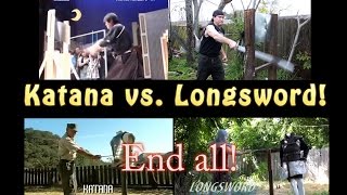 European Longsword VS Japanese Katana - End All Comparison!