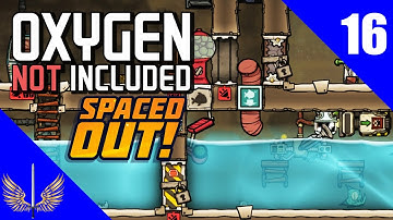 Oxygen Not Included - Spaced Out DLC - Season 1 - Episode 16