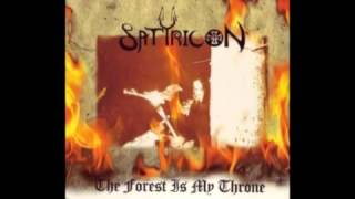 SATYRICON - The Forest Is My Throne (OFFICIAL TRACK)