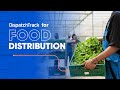 Dispatchtrack for food distribution overview