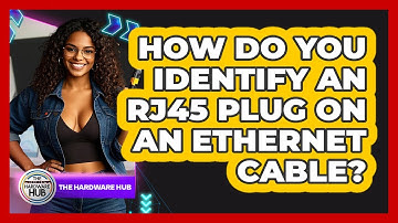 How Do You Identify An RJ45 Plug On An Ethernet Cable? - The Hardware Hub