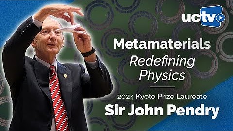Metamaterials Open New Horizons in Electromagnetism with Sir John Pendry