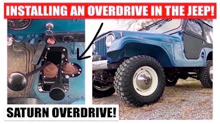 Saturn OVERDRIVE Install for a Jeep CJ5 w/ Spicer 18 and T90!!