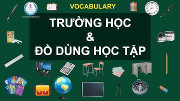 Từ vựng Tiếng Anh chủ đề trường học, đồ dùng học tập | school things vocabulary | TBA English