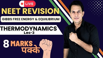 NEET Revision | Thermodynamics Lec-3  | All Concepts, Tricks & PYQ