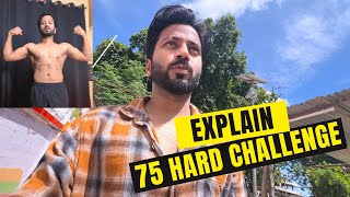 Explained 75 Hard Challenge  | 1/75 Day