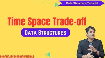 time space trade off | Data Structure Tutorial