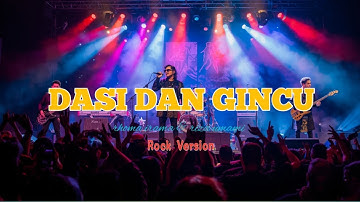 DASI DAN GINCU//RHOMA IRAMA & RIZA UMAMI ( cover rock version )