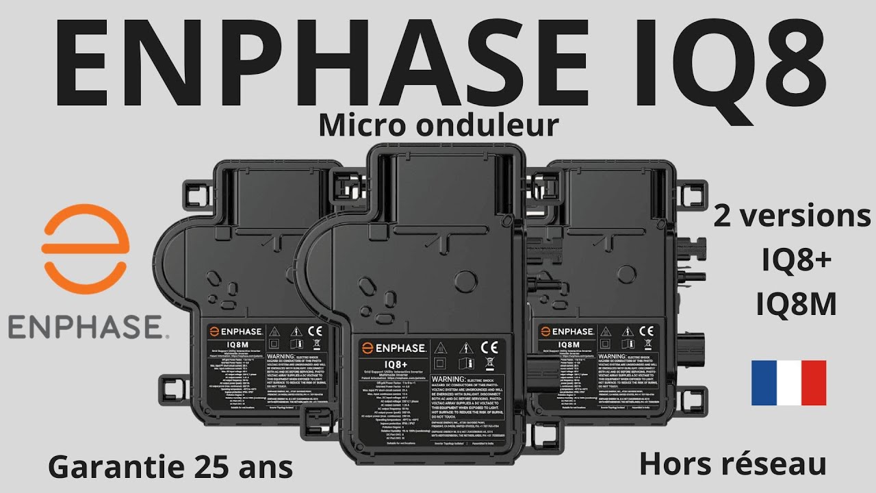 Micro onduleur Enphase IQ7, IQ7 +, IQ7 X - AUTONOMIE SOLAIRE
