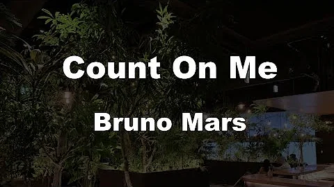 Karaoke♬ Count On Me - Bruno Mars 【No Guide Melody】 Instrumental