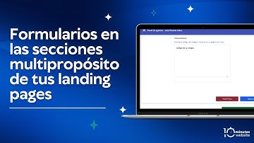 Crea formularios para las secciones multipropósito de tus landing pages