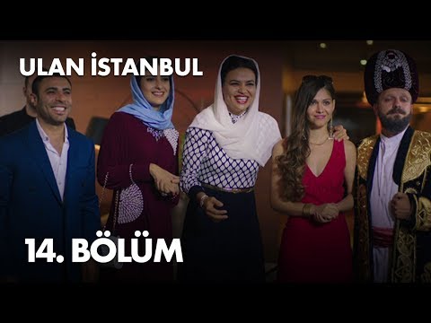 Ulan İstanbul 14. Bölüm - Full Bölüm