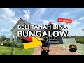 Beli TANAH Bina BUNGALOW 30,000 sqft !! Bayu Lake Homes | Mantin Negeri Sembilan | Freehold Land