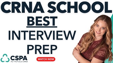 BEST CRNA Interview Prep- How To Prepare For Your CRNA School Interview!