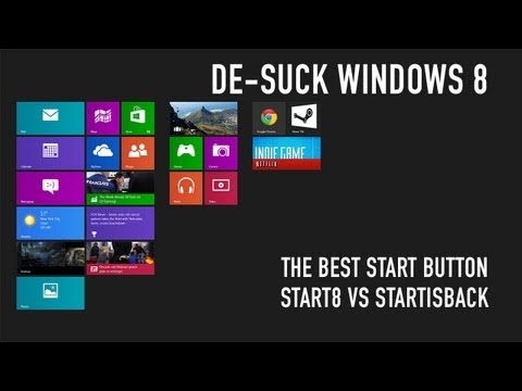 De-Suck Windows 8: The Best Windows 8 Start Menu - Start8 vs Start is Back