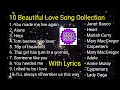 Mix top 10 beautiful love songs collection with lyrics volume 2
