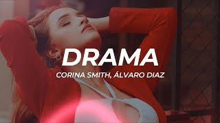 Corina Smith, Álvaro Diaz - Drama (Letra/Lyrics)