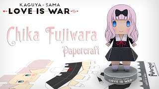 Kaguya sama: Love Is War - Chika Fujiwara Paperized