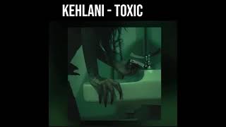 Kehlani   Toxic Clean lyrics