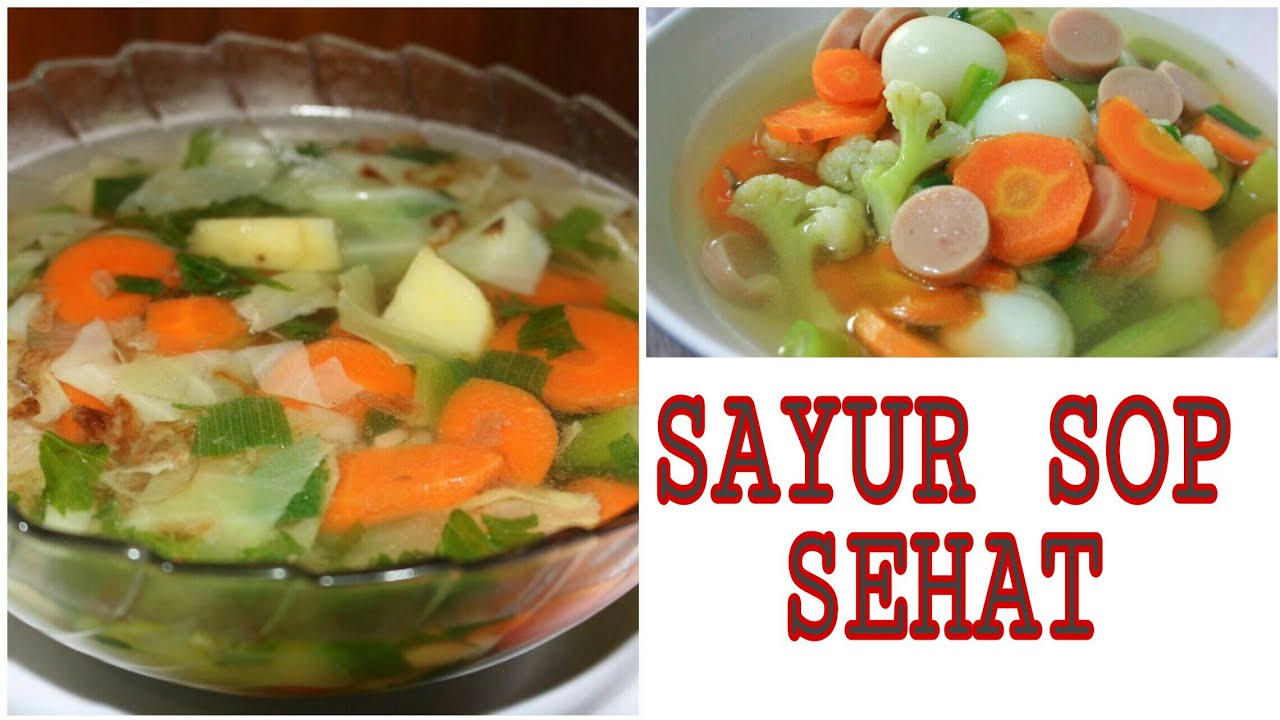 Cara praktis masak makanan bergizi sayur sop YouTube Cara praktis masak makanan bergizi sayur sop YouTube