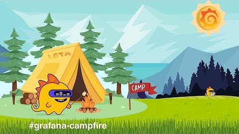 Grafana Campfire - 2024 Wrap-up and What