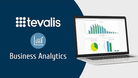 Business Analytics | Tevalis Enterprise Suite