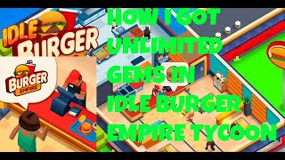 Idle Burger Empire Tycoon Hack - Get Unlimited Gems Cheat For Android & IOS screenshot 5