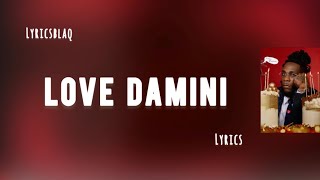 Burna Boy - Love Damini [Lyrics]