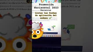 Promoción Horizontal 2023. Federal. Veracruz. Fecha de aplicación de exámen de conocimientosEC ️