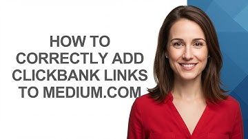 How to Correctly Add Clickbank Links to Medium.com - AshleyHowTo