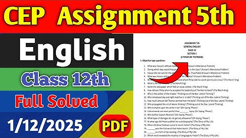 Class 12th English Assignment 5 Full Solved | English CEP Assignment 5 Class 12