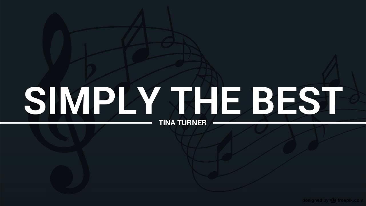 Turner simply. Симпли зе Бест. Надпись simply the best. Simple the best. You're simply the best.