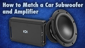 How to Match a Car Subwoofer and Amplifier