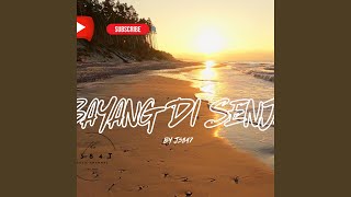Bayang Di Senja