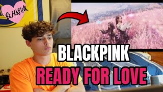 BLACKPINK - 'Ready For Love' Reaction!