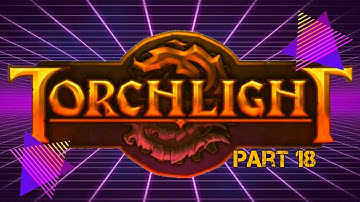 Lets Play Dungeon Crawler Torchlight Part 18