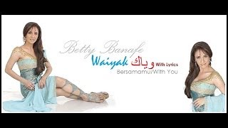 Betty Banafe "Waiyak" وياك (With Lyrics) HD