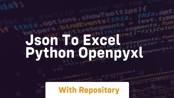 json to excel python openpyxl