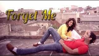 FORGET ME Full PUNJABI Song |  MEET | Desi Crew | Latest Punjabi Songs