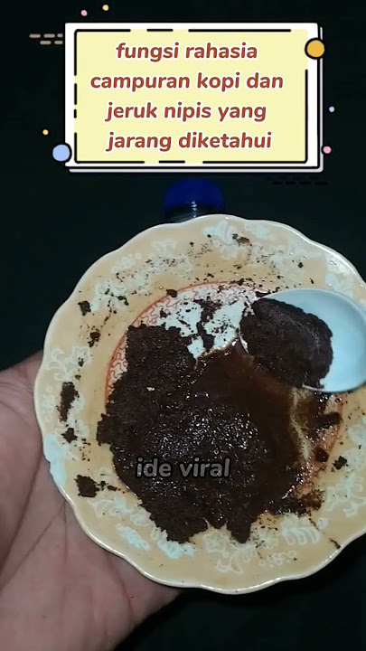 fungsi rahasia campuran kopi dan jeruk nipis!! #tips #skincare #tutorial